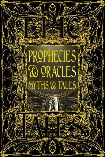 Prophecies & Oracles Myths & Tales