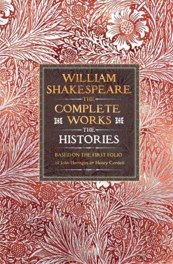 William Shakespeare Complete Works The Histories